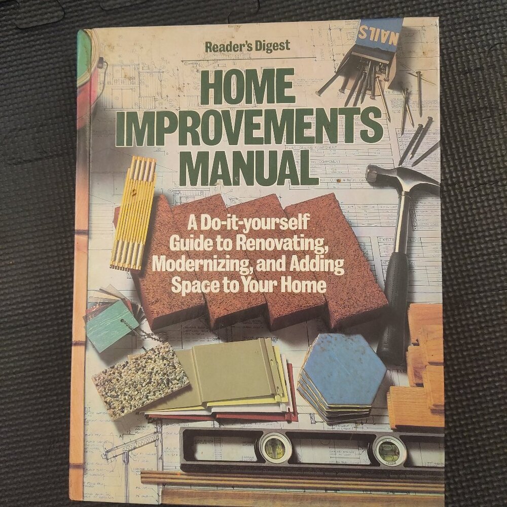Home Improvements Manual: A Do-it-yourself Guide